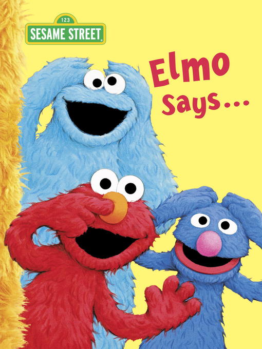 Title details for Elmo Says... by Sarah Albee - Available
